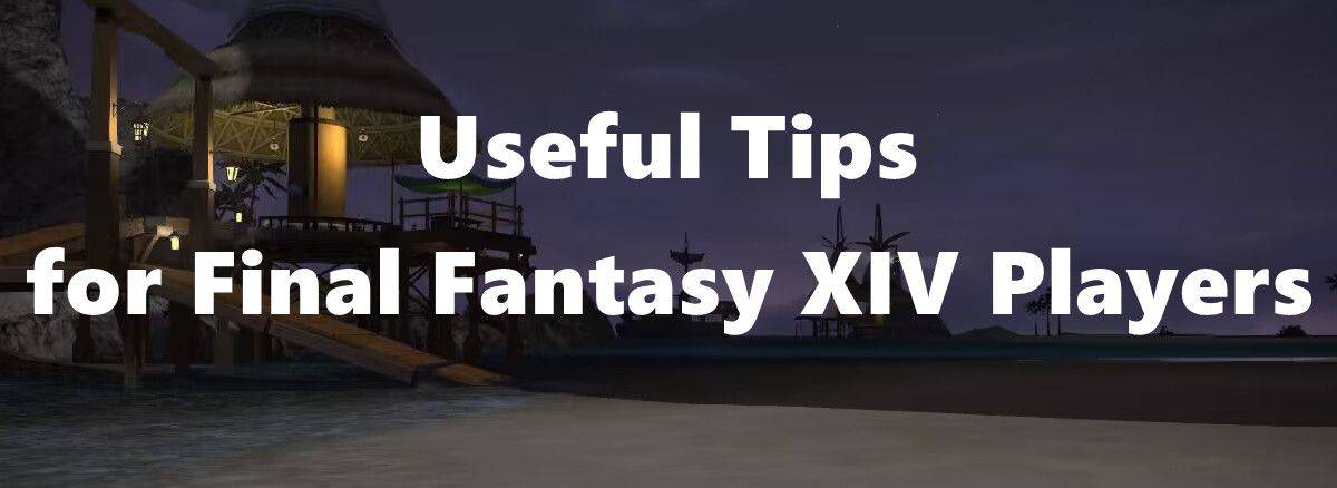 useful-tips-for-final-fantasy-xiv-players